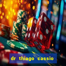 dr thiago cassio santos walmsley de lucena