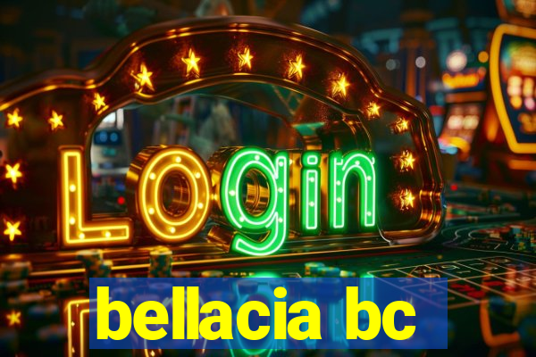 bellacia bc