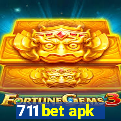 711 bet apk