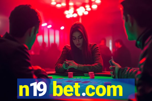 n19 bet.com