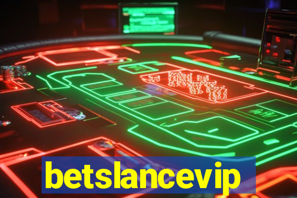 betslancevip