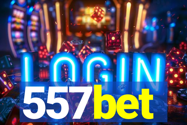 557bet