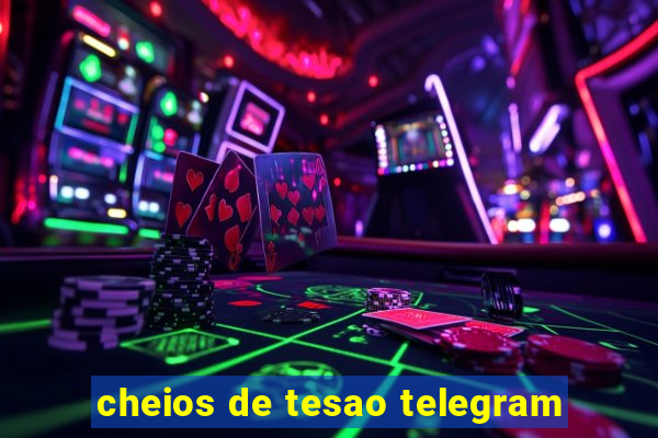 cheios de tesao telegram