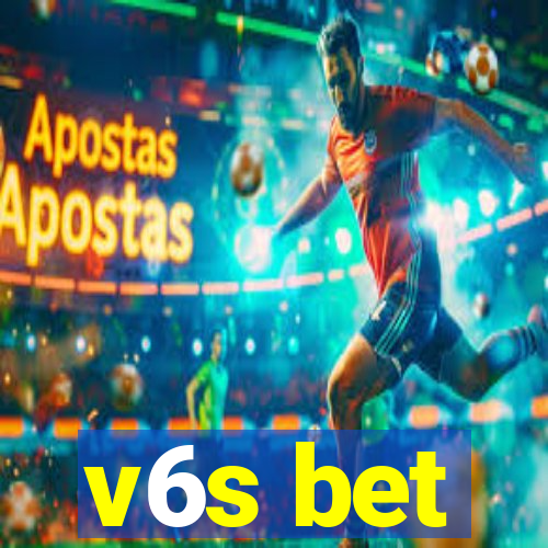 v6s bet