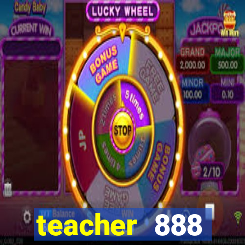 teacher 888 plataforma login