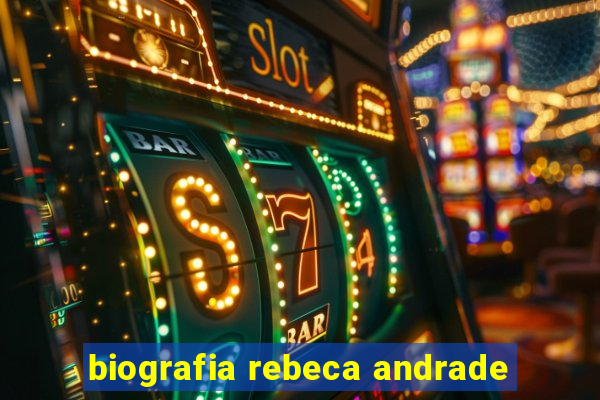 biografia rebeca andrade