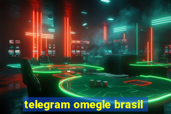 telegram omegle brasil