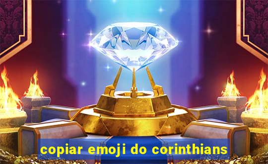 copiar emoji do corinthians