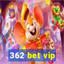 362 bet vip