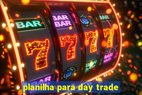 planilha para day trade