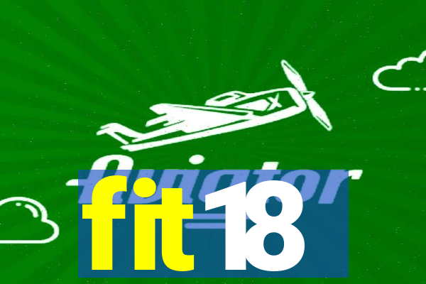 fit18